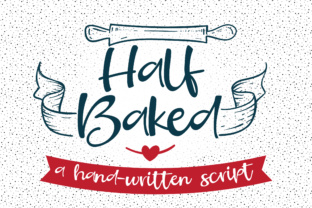 Half Baked Script Handwritten Font for Editorial Warmth